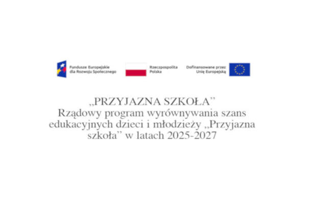 „Przyjazna szkoła” w latach 2025-2027